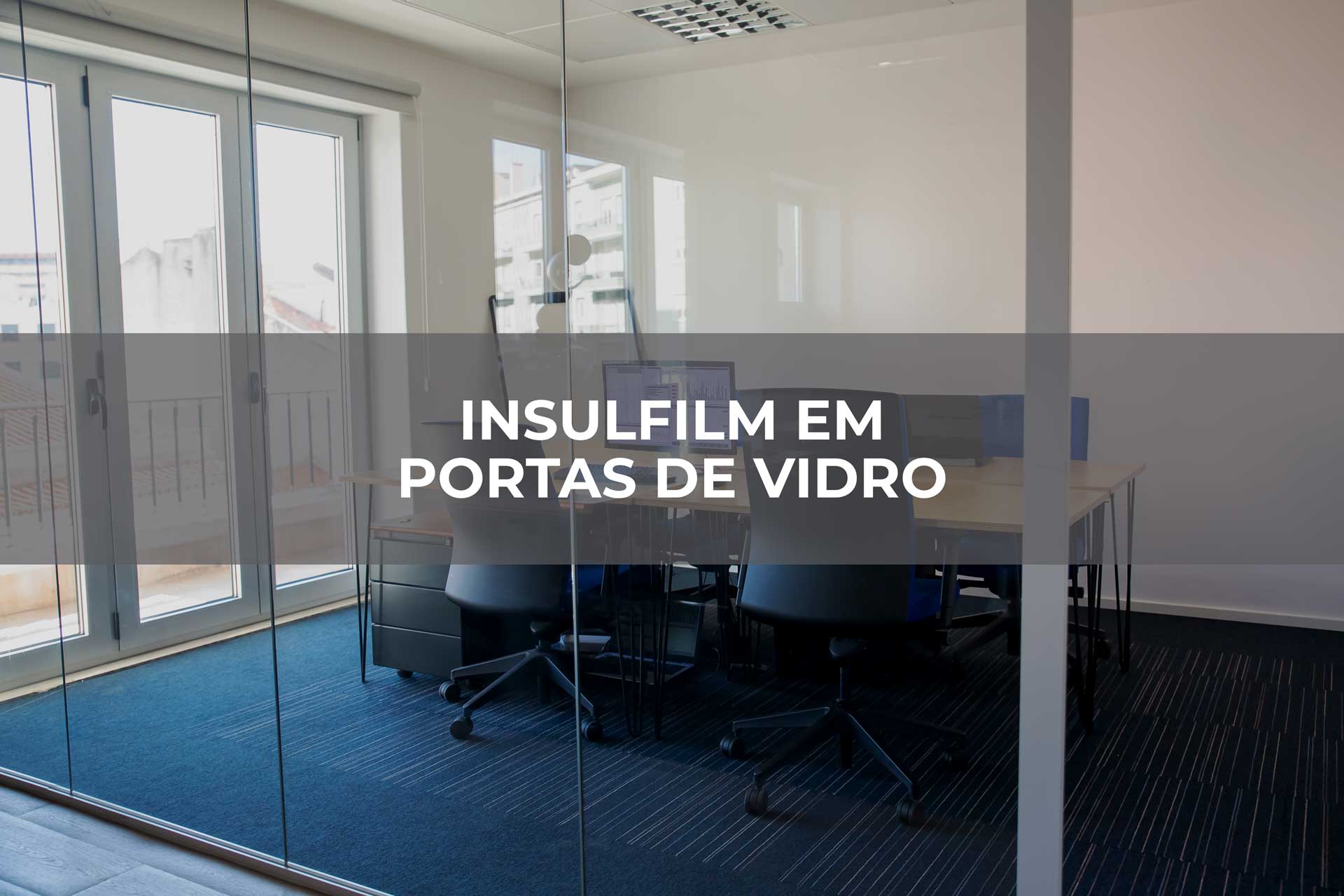 Insulfilm Em Portas De Vidro No Rio De Janeiro House Filme