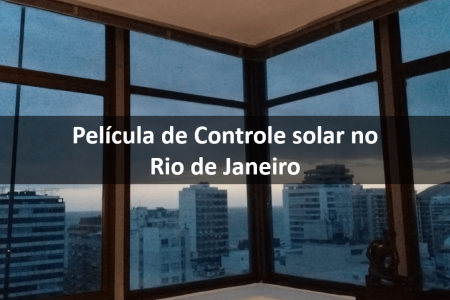 Película de Controle Solar no Rio de Janeiro-min