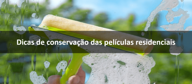 Conservação de Películas Residenciais-min