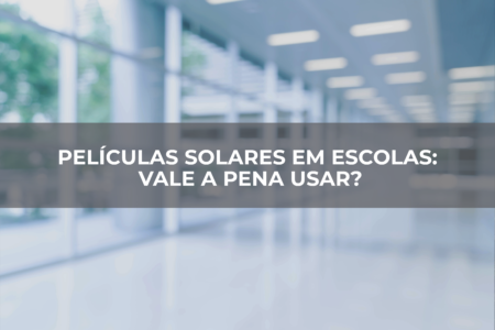 PORQUE AS PELÍCULAS SOLARES TRAZEM SEGURANÇA PORQUE AS PELÍCULAS SOLARES TRAZEM SEGURANÇA