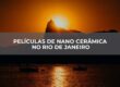 PELÍCULAS DE NANO CERÂMICA NO RIO DE JANEIRO
