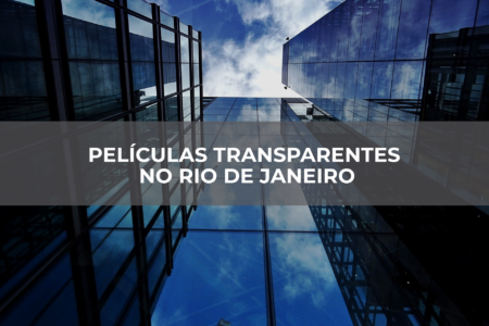 Películas-Transparentes-no-Rio-de-Janeiro Películas-Transparentes-no-Rio-de-Janeiro
