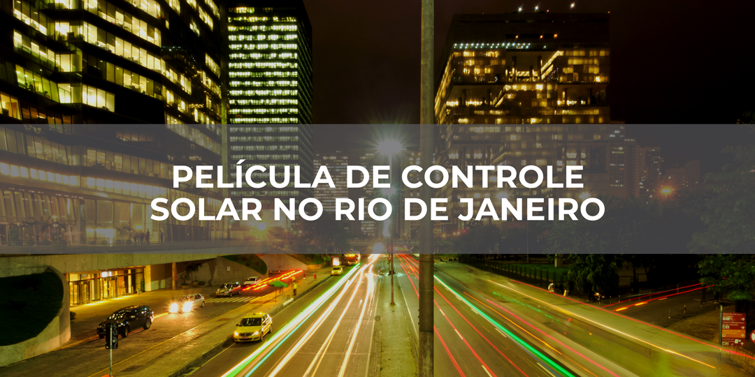 Película-de-controle-solar-no-Rio-de-Janeiro