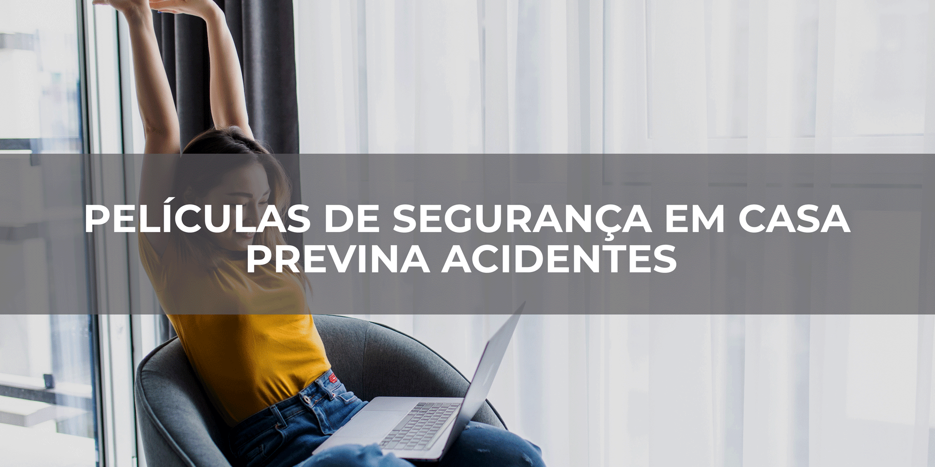 Películas-de-Segurança-em-casa---previna-acidentes