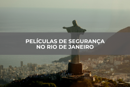 Películas-de-Segurança-no-Rio-de-Janeiro Películas-de-Segurança-no-Rio-de-Janeiro