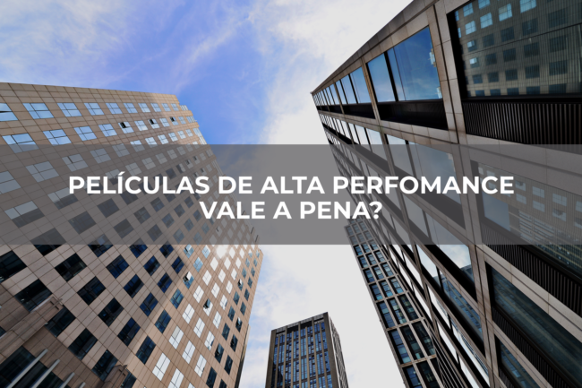 Películas-de-alta-perfomance---vale-a-pena