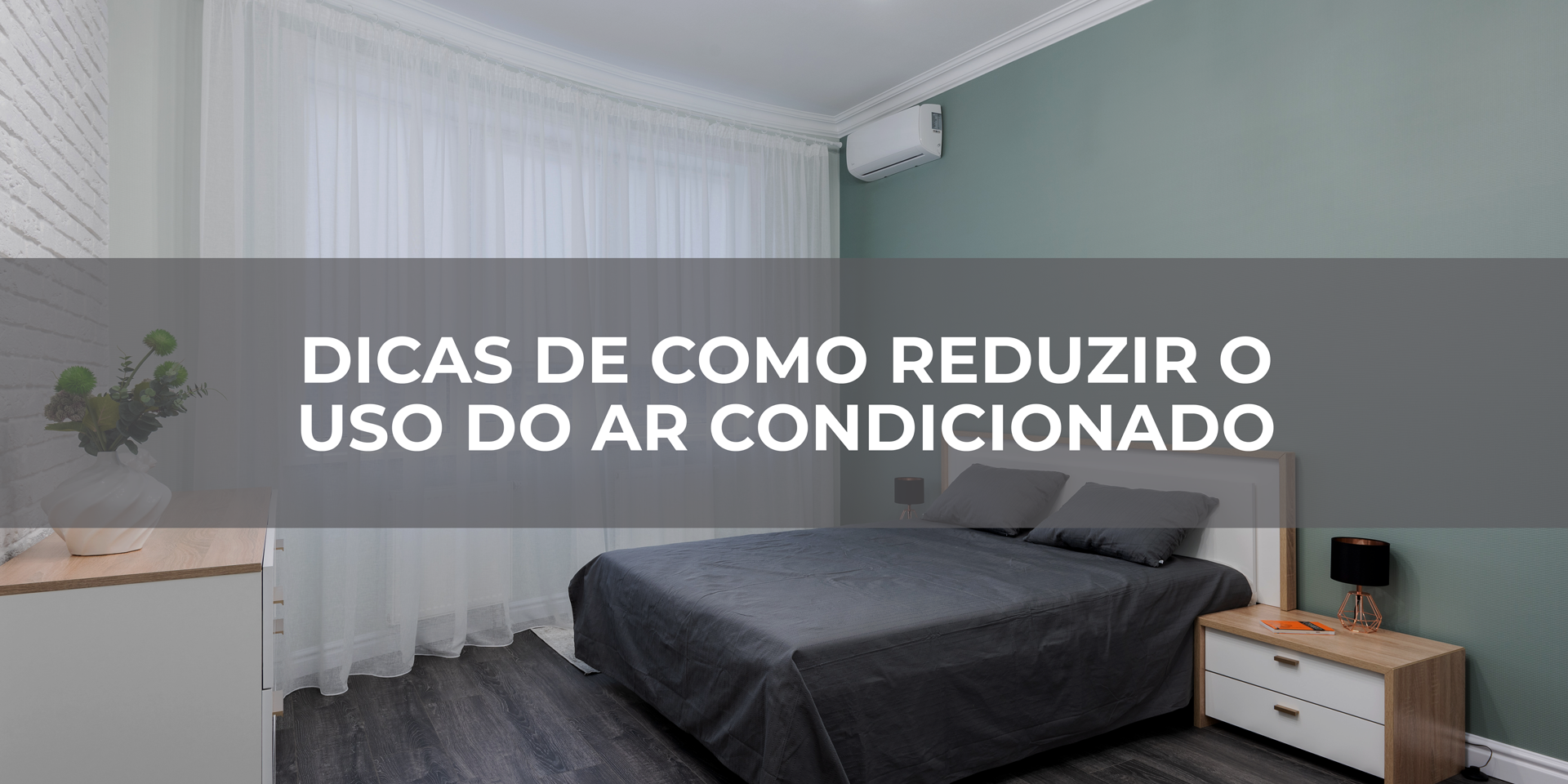 Dicas-de-como-reduzir-o-uso-do-ar-condicionado Dicas-de-como-reduzir-o-uso-do-ar-condicionado