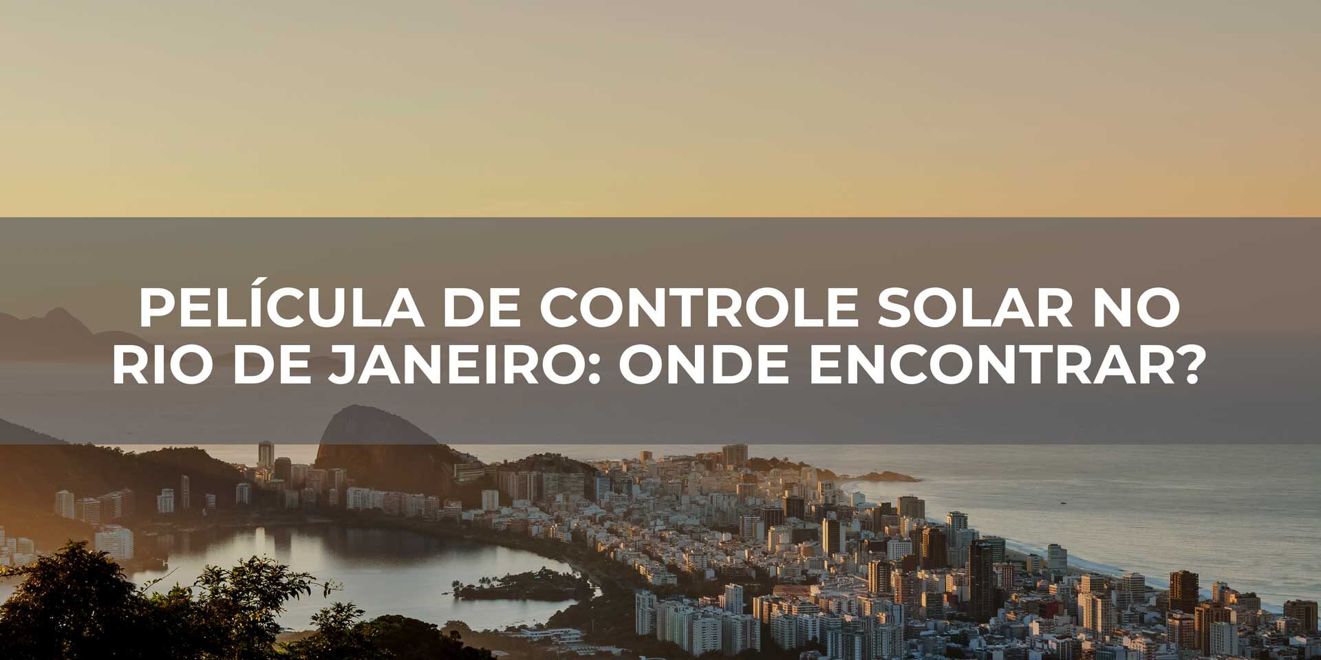Película-de-Controle-Solar-no-Rio-de-Janeiro-Onde-encontrar