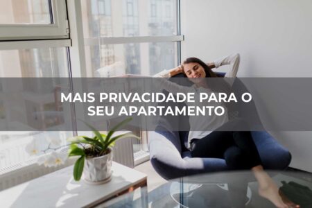 Mais-privacidade-para-o-seu-apartamento Mais-privacidade-para-o-seu-apartamento