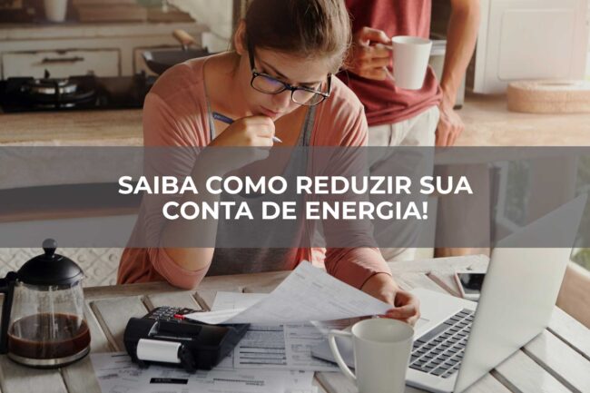 Saiba-como-reduzir-sua-conta-de-energia!
