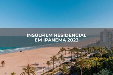 Insulfilm-Residencial-Em-Ipanema-2023 Insulfilm-Residencial-Em-Ipanema-2023