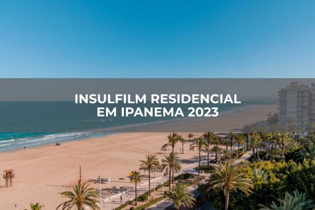 Insulfilm-Residencial-Em-Ipanema-2023 Insulfilm-Residencial-Em-Ipanema-2023